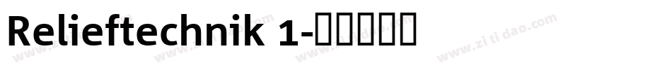 Relieftechnik 1字体转换